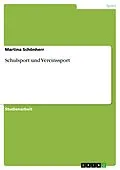 E-Book (pdf) Schulsport und Vereinssport von Martina Schönherr