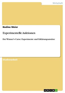 Kartonierter Einband Experimentelle Auktionen von Nadine Meier