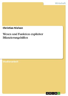 E-Book (epub) Wesen und Funktion expliziter Bilanzierungshilfen von Christian Nielsen