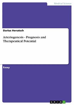 E-Book (pdf) Arteriogenesis - Prognosis and Therapeutical Potential von Darius Henatsch