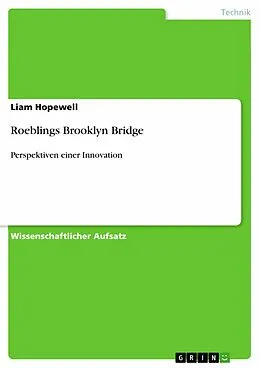 E-Book (pdf) Roeblings Brooklyn Bridge von Liam Hopewell