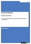 E-Book (epub) Dyslexia's Puzzle von Annemarie Wendicke