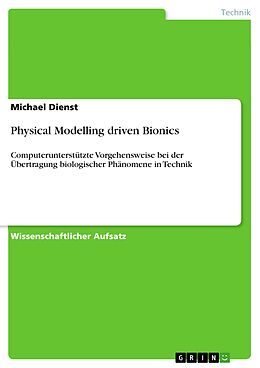 E-Book (epub) Physical Modelling driven Bionics von Michael Dienst