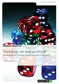E-Book (epub) Ulrich Beck: Die Risikogesellschaft - Konzept, Kontext und Kritik von Michael Neureiter