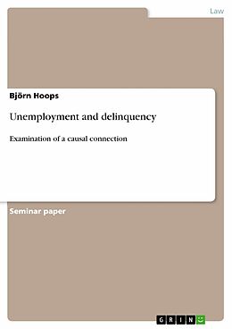 eBook (pdf) Unemployment and delinquency de Björn Hoops