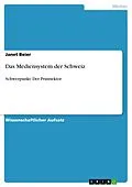 E-Book (pdf) Das Mediensystem der Schweiz von Janet Beier