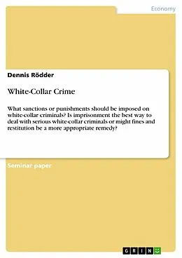 E-Book (epub) White-Collar Crime von Dennis Rödder