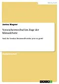 E-Book (epub) Vorzeichenwechsel im Zuge der Klimadebatte von Janina Wagner