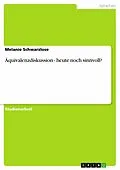E-Book (epub) Äquivalenzdiskussion - heute noch sinnvoll? von Melanie Schwarzlose