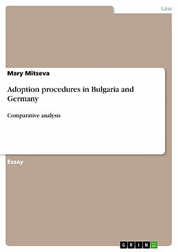 eBook (epub) Adoption procedures in Bulgaria and Germany de Mary Mitseva