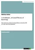 E-Book (pdf) A. Goldmans "A Causal Theory of Knowing" von Mathias Haller