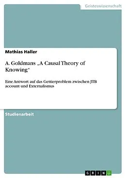 E-Book (pdf) A. Goldmans "A Causal Theory of Knowing" von Mathias Haller