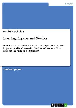 E-Book (epub) Learning: Experts and Novices von Daniela Schulze