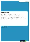E-Book (epub) Der Mythos im Fest des Fernsehens von Maja Hetmank
