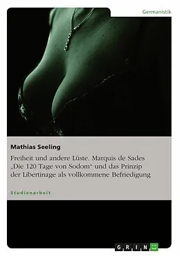 E-Book (epub) Freiheit und andere Lüste von Mathias Seeling