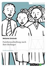 Kartonierter Einband Familienaufstellung nach Bert Hellinger von Melanie Ziminski