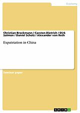 eBook (pdf) Expatriation in China de Christian Brockmann, Carsten Dietrich, Dirk Salmon