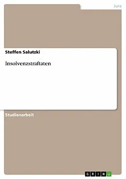 E-Book (epub) Insolvenzstraftaten von Steffen Salutzki