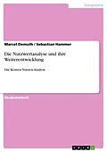 E-Book (pdf) Die Nutzwertanalyse und ihre Weiterentwicklung von Marcel Demuth, Sebastian Hammer
