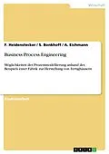 E-Book (pdf) Business Process Engineering von F. Heidenstecker, S. Bonkhoff, A. Eichmann