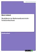 E-Book (pdf) Modellieren im Mathematikunterricht - Verkehrsdurchsatz von Mario Kulbach