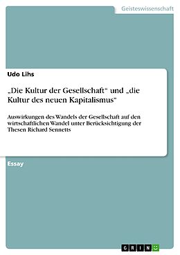 E-Book (epub) "Die Kultur der Gesellschaft" und "die Kultur des neuen Kapitalismus" von Udo Lihs