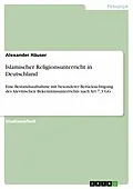 E-Book (epub) Islamischer Religionsunterricht in Deutschland von Alexander Häuser