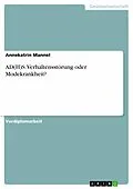 E-Book (epub) AD(H)S: Verhaltensstörung oder Modekrankheit? von Annekatrin Mannel