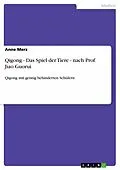 E-Book (pdf) Qigong - Das Spiel der Tiere - nach Prof. Jiao Guorui von Anne Merz
