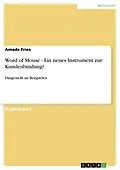 E-Book (epub) Word of Mouse - Ein neues Instrument zur Kundenbindung? von amade fries