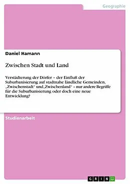 E-Book (epub) Zwischen Stadt und Land von Daniel Hamann