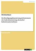 E-Book (epub) Die Beteiligungsfinanzierung als Instrument der Außenfinanzierung deutscher Industrieunternehmen von Christian Bauer