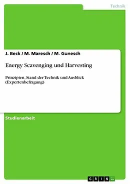 E-Book (pdf) Energy Scavenging und Harvesting von J. Beck, M. Maresch, M. Gunesch