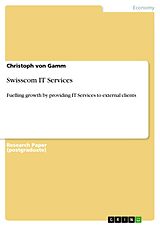E-Book (pdf) Swisscom IT Services von Christoph von Gamm
