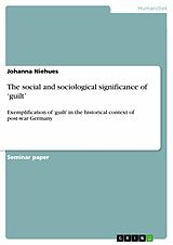 eBook (pdf) The social and sociological significance of 'guilt' de Johanna Niehues