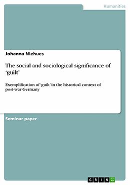 eBook (pdf) The social and sociological significance of 'guilt' de Johanna Niehues