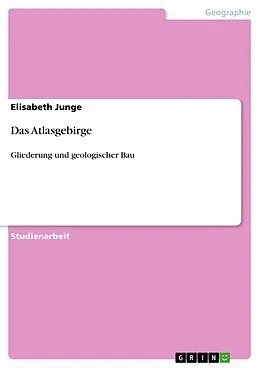 E-Book (epub) Das Atlasgebirge von Elisabeth Junge