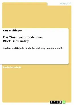 E-Book (epub) Das Zinsstrukturmodell von Black-Derman-Toy von Lars Mulfinger