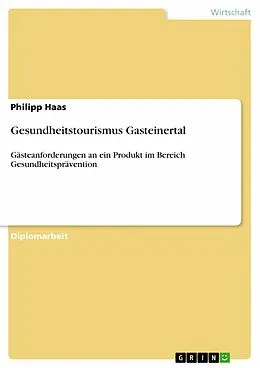 E-Book (pdf) Gesundheitstourismus Gasteinertal von Philipp Haas