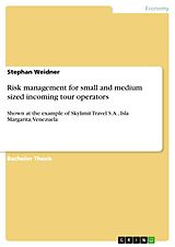 eBook (pdf) Risk management for small and medium sized incoming tour operators de Stephan Weidner