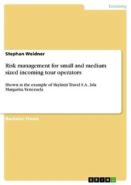 E-Book (pdf) Risk management for small and medium sized incoming tour operators von Stephan Weidner