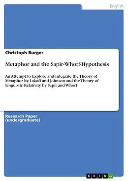 E-Book (epub) Metaphor and the Sapir-Whorf-Hypothesis von Christoph Burger