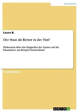 E-Book (pdf) Der Staat als Retter in der Not? von Laura B.