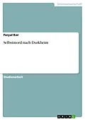 E-Book (pdf) Selbstmord nach Durkheim von Feryal Kor