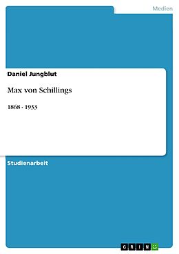 E-Book (epub) Max von Schillings von Daniel Jungblut