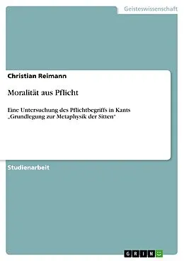 E-Book (epub) Moralität aus Pflicht von Christian Reimann
