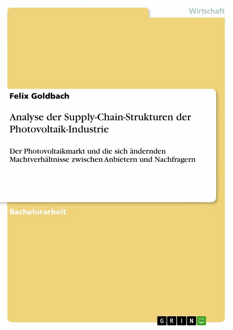 Analyse der Supply-Chain-Strukturen der Photovoltaik-Industrie