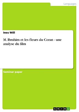 Couverture cartonnée M. Ibrahim et les fleurs du Coran - une analyse du film de Ines Will