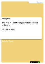 eBook (epub) The role of the IMF in general and its role in Kosova de Ilir Hajdini