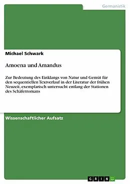 E-Book (epub) Amoena und Amandus von Michael Schwark